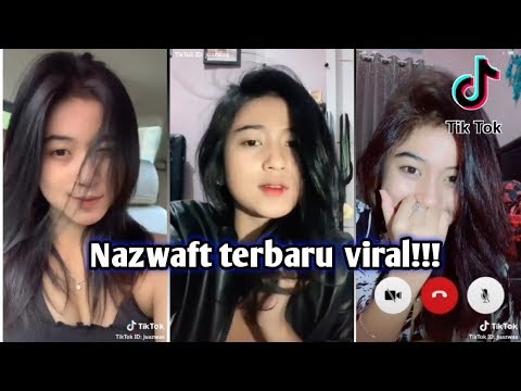 Tiktok Spesial Nazwaft Terbaru (super cantik😍)