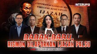 🔴 LIVE | Babak Baru, Rismon Dilaporkan Ijazah Palsu | iNterupsi (05/03
