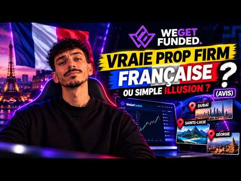 WeGetFunded : Vraie Prop Firm française ou simple illusion ? (Avis)