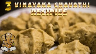 3 Vinayaka Chavithi Recipes || తక్కువ టైంలోనే ఈజీగా చేసుకునే ప్రసాదాలు || Vinayaka Chavithi Prasadam