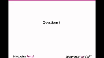 Interpreters Portal Webinar Part 2 - Demo Call