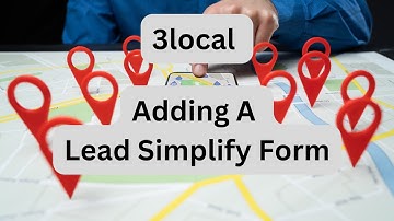3local Adding A Lead Simplify Form Or Your Own Form - SEO For Local Businesses