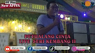 Petualang Cinta hamdan Att cover Ot Plus New Afiva  Seri Kembang Ii