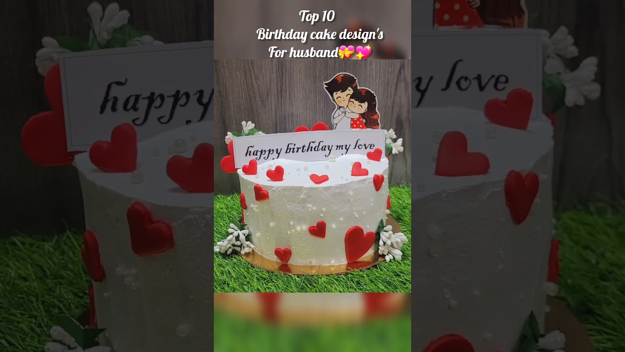 Top 10 Birthday cake design's For Husband👆