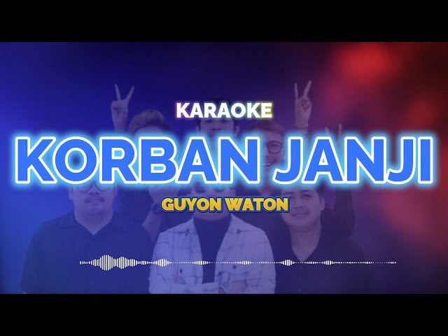 Korban Janji Karaoke - GuyonWaton | KaroKoe Musik class=