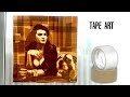 ART OF STICKY TAPE - Art Monkey