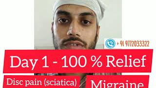  % treatment of Migraine headache,jaw pain, cervical pain ,sciatica in 1 sitting without Medicines