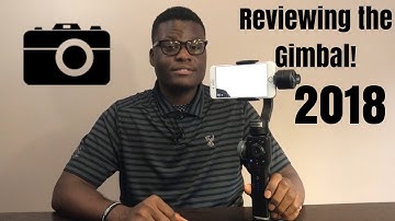 SMOOTH 4 GIMBAL REVIEW 2018 | IPHONE EDITION