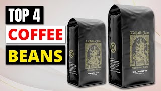 Best Coffee Beans In 2023  Top 4 Picks