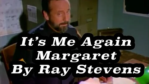 Ray Stevens - "It's Me Again, Margaret" (Music Vid...