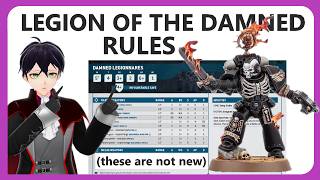 Rules for the Legion of the Damned Analysed (these already existed and are not the new rules)
