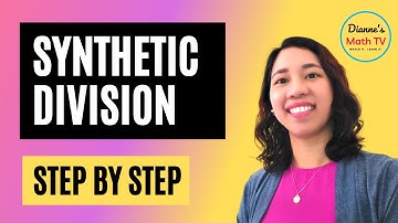 Process of SYNTHETIC DIVISION | Examples and Practice Problems