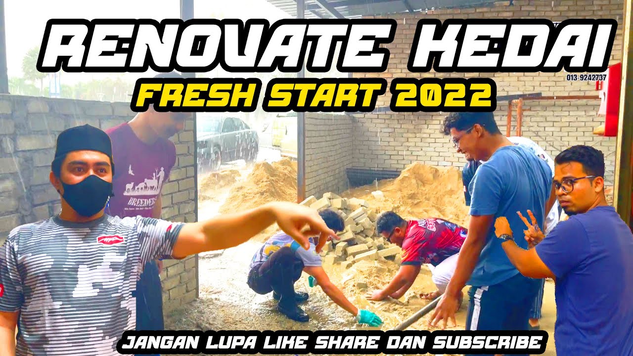 FRESH START 2022 / RENOVATE KEDAI BETTA MFA
