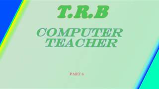 T.R.B., COMPUTER TEACHER PART 7,question paper,