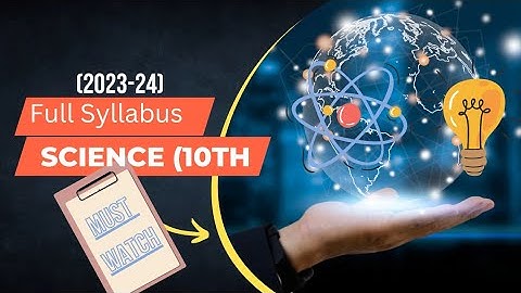 CLASS 10 SCIENCE FULL SYLLABUS (2023-24) CBSE | NCERT BOOK | EZUTECH | #syllabus #class10 #boards