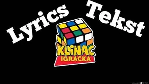 Klinac-Igracka Lyrics