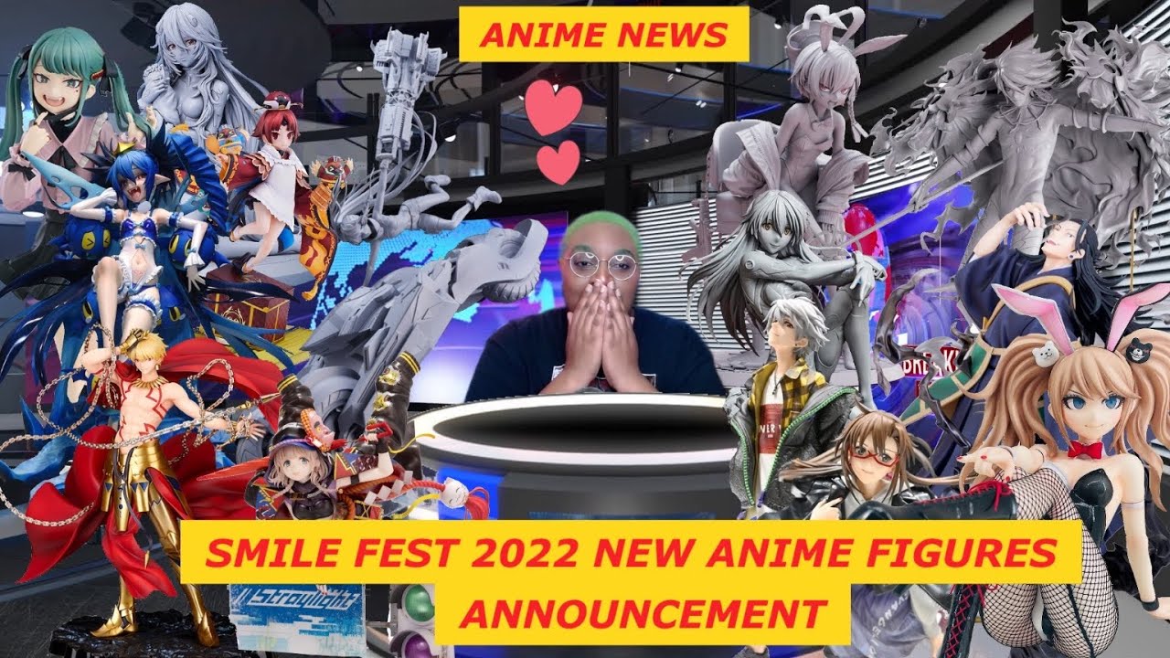 Smile Fest Anime Figure News!