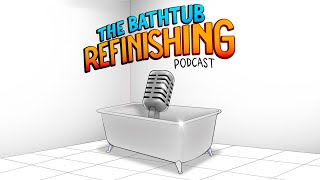 Live Bathtub Guys Podcast