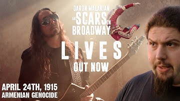 DARON MALAKIAN AND SCARS ON BROADWAY - LIVES (SONG REVIEW)