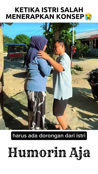 KETIKA ISTRI SALAH MENERAPKAN KONSEP
