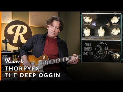 ThorpyFX The Deep Oggin Chorus/Vibrato | Reverb Tone Report