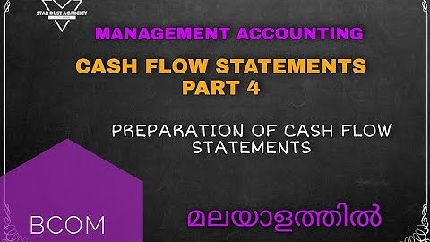 Cash Flow Statements Part 4 Preparation of Cash Flow Statements | Management Accounting
