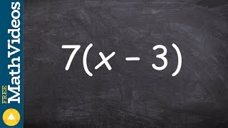 Learn how to apply distributive property the easy way, 7(x - 3)