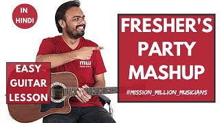 Fresher's Party Mashup | Easy Guitar Lesson | Mashup for Beginners | Rachit | Music wale