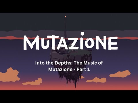 Into the Depths: The Music of Mutazione P1 - YouTube