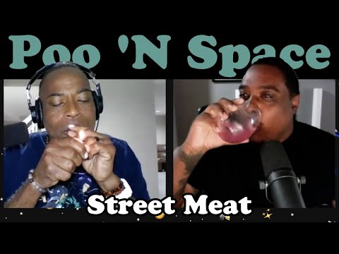 Street Meat | Poo 'N Space