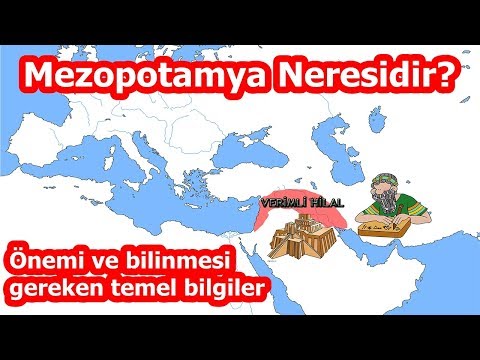 Mezopotamya Neresidir? Önemi ve Bilinmesi Gereken Temel Bilgiler