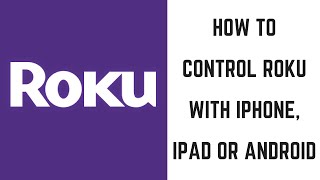 How to Control Roku with iPhone, iPad or Android screenshot 5