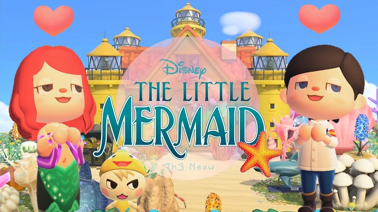 The Little Mermaid 小美人鱼 Animal Crossing New Horizons 动物森友会 YouTube