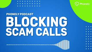 Blocking Scam Nuisance Calls Phonely Callguard Explained - Phonely Digital Voice Home Voip
