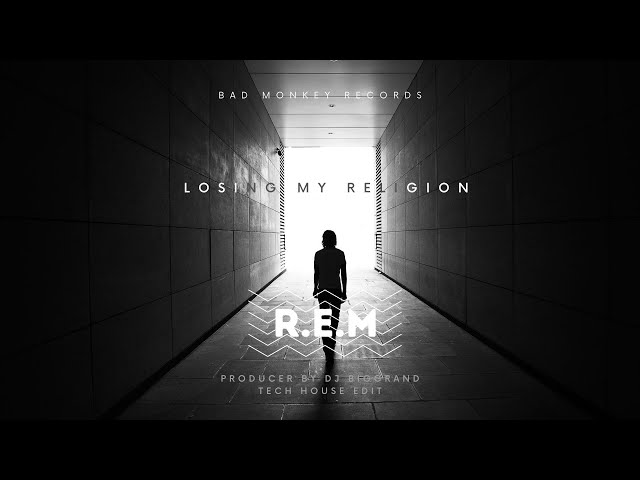 R.E.M - LOSING MY RELIGION (DJ BigGrand TechHouse Edit) #rem #losingmyreligion #90sremix #90ssong class=