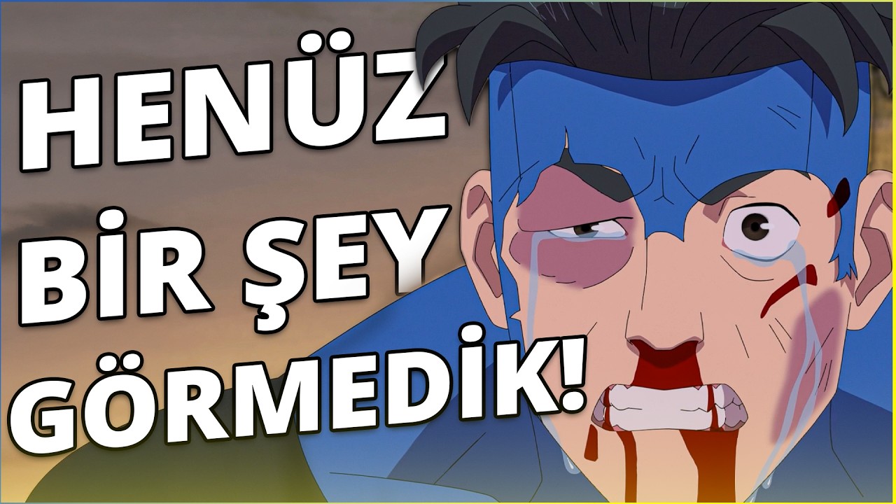HİKAYE DAHA YENİ BAŞLIYOR! - Invincible 3. Sezon Finali İncelemesi