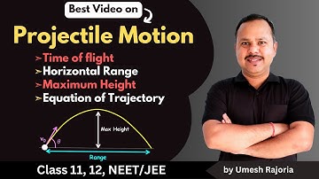 Range | Time height | Maximum Height | Equation Trajectory | Projectile Motion | 11 Physics #cbse