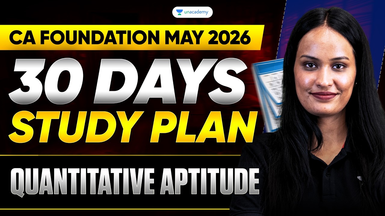 Quantitative Aptitude Last 30 Days Plan | CA Foundation May 2026 ...