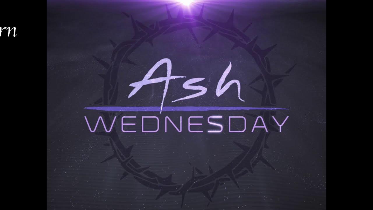 Ash Wednesday Hymn Psalm 23 YouTube