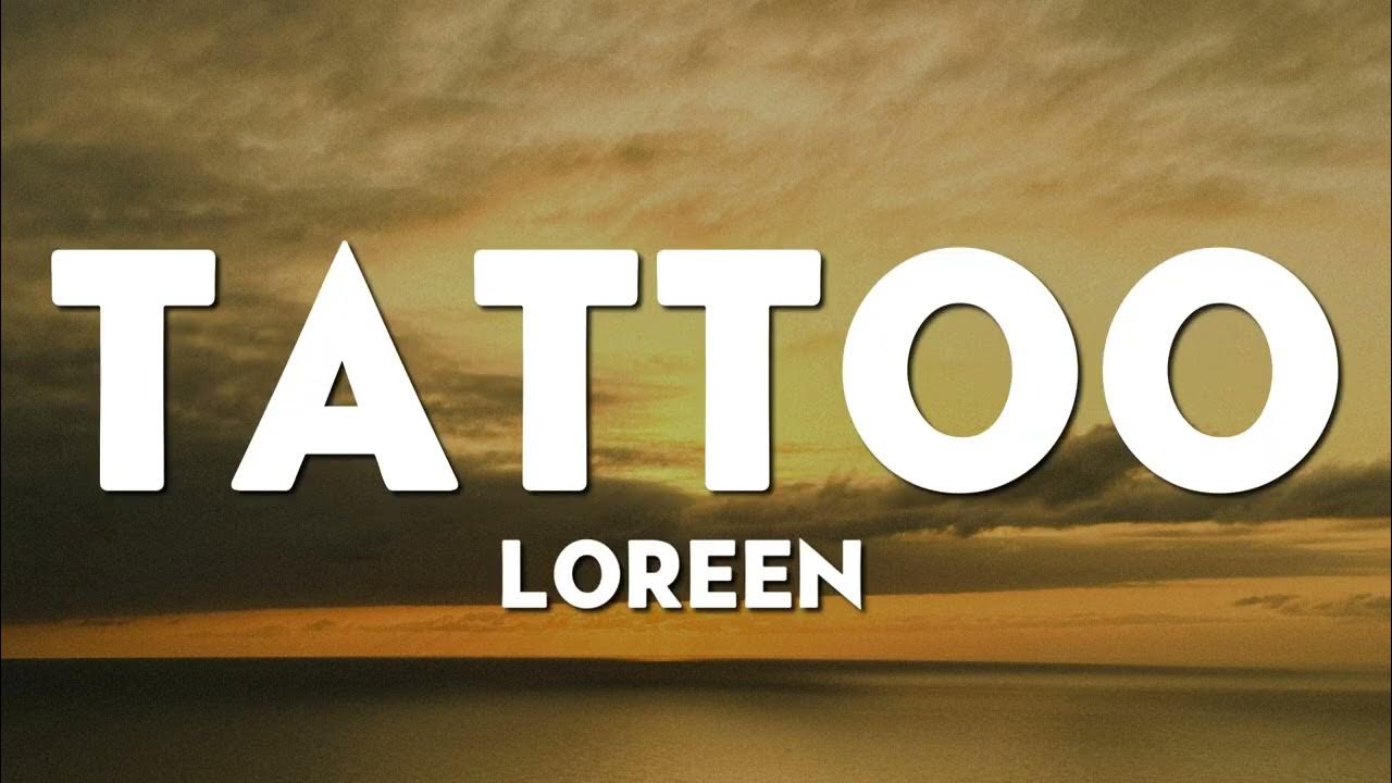 Loreen - Tattoo (Lyrics) Loreen - Tattoo (Lyrics)