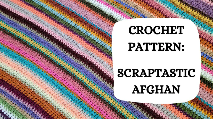 Crochet Pattern: Scraptastic Afghan | Tutorial, DIY, Beginner Crochet, Easy Crochet, Blanket, Fun ✨