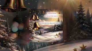 Sis Ps - Christmas Is What We Need Instrumental Ballad Version