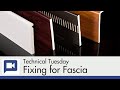 Fixing for Fascia
