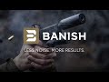 BANISH Suppressors: Welcome to the Next Chapter