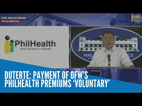 Duterte: Payment of OFW’s PhilHealth premiums ‘voluntary’