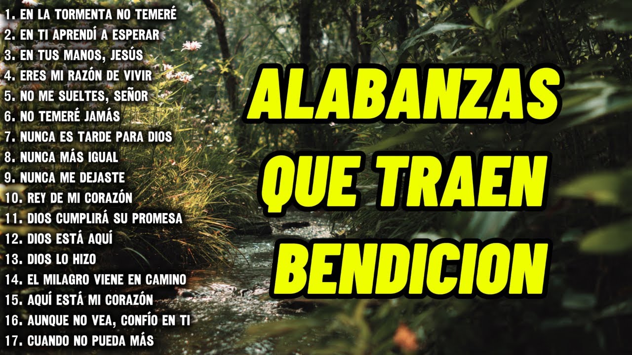 MÚSICA CRISTIANA QUE LLENA DE PAZ EL CORAZÓN Y EL ALMA - ALABANZA Y ADORACIÓN DE LA MAÑANA PARA