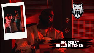 Big Berry - Hells Kitchen (Official Video)