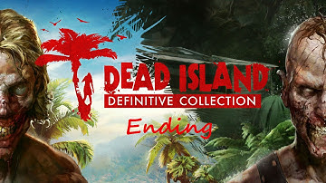 Dead Island Definitive Edition Remastered PS4 Walkthrough Gameplay No Commentary Ending