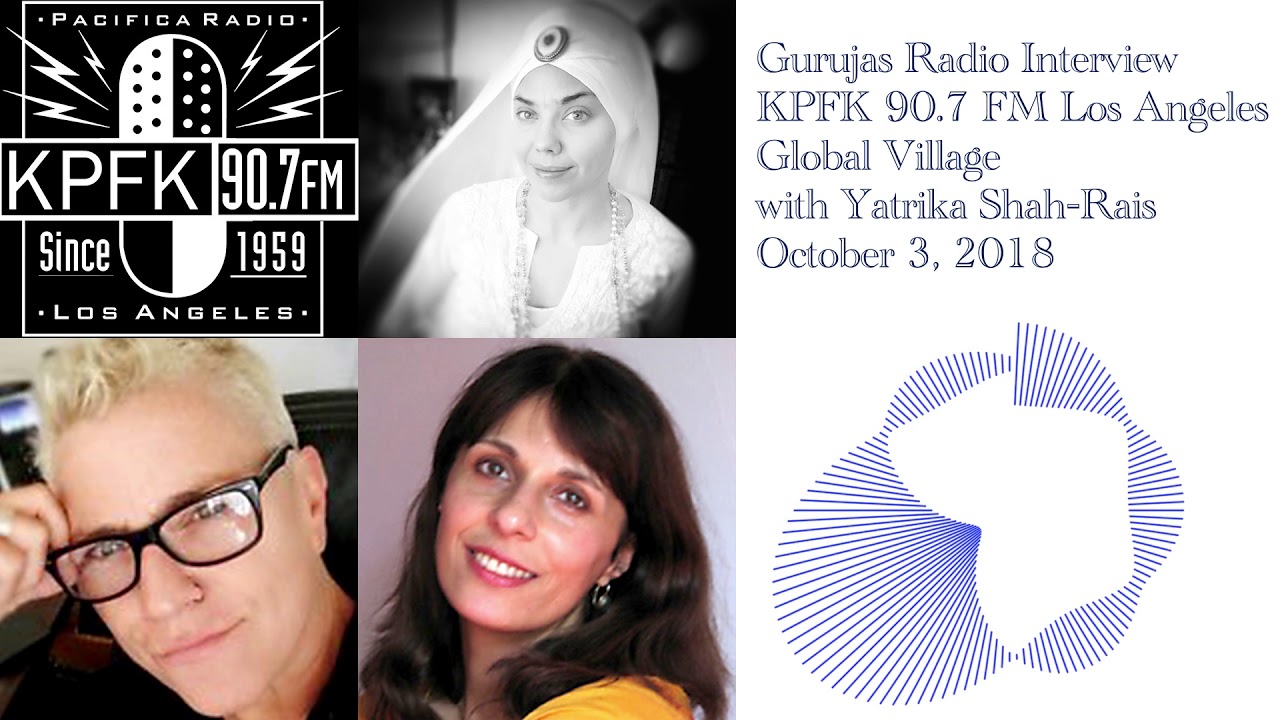 90.7fm listen live Gurujas Interview on KPFK October 3, 2018