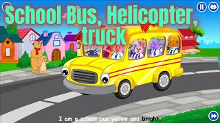 School Bus, Helicopter, truck  I English children's fairy tales